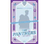 The Panthers - Off Limits Die neue E-Sportreihe der Autorin der erfolgreichen Gaming-Serie NOVEL HAVEN - Anabelle Stehl - LYX.digital - ebook (ePub) - Livre