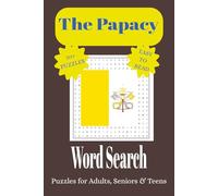 The Papacy Word Search Puzzle Book: Word Searches with Easy to Read Print about Popes and More | 6x9 inches, 110 pages, 50+ Puzzles with Solutions…Gifts for Vacations, Holidays, and Leisure