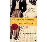 The Paper Anniversary Joan Wickersham (Auteur)