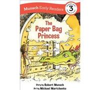 The Paper Bag Princess Early Reader by Robert Munsch Robert Munsch (Auteur)