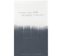 The Paper Door and Other Stories by Shiga Naoya, Modern Asian Literature Series Lane Dunlop, Naoya Shiga (Auteur)