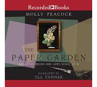 The Paper Garden: an Artist Begins Her Life's Work at 72 [Import]