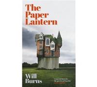 The Paper Lantern by Will Burns Will Burns (Auteur)