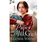 The Paper Mill Girl: An emotionally gripping family saga of triumph in adversity