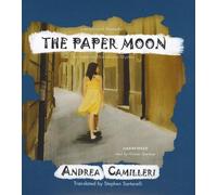 The Paper Moon: An Inspector Montalbano Mystery (Inspector Montalbano Mysteries): Written by Andrea Camilleri, 2012 Edition, (Unabridged) Publisher: Blackstone Audiobooks [Audio CD]