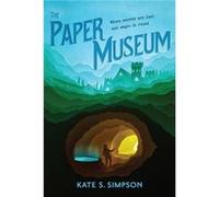 The Paper Museum by Kate S. Simpson Kate S. Simpson (Auteur)