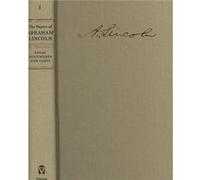 The Papers of Abraham Lincoln by Edited by Daniel W Stowell Abraham Lincoln (Auteur)