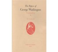 The Papers of George Washington v.6 Presidential SeriesJulyNovember 1790 by George Washington George Washington (Auteur)