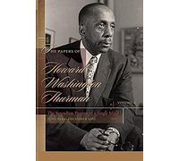 The Papers Of Howard Washington Thurman