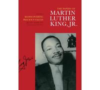 The Papers of Martin Luther King, Jr.: Rediscovering Precious Values July 1951-November 1955 (2)