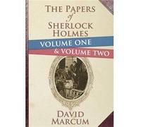 The Papers of Sherlock Holmes by David Marcum Inconnu (Auteur)