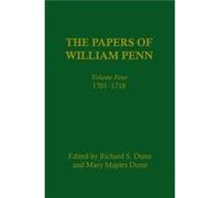 The Papers of William Penn Volume 4 The Papers of William Penn Volume 4 (Auteur)