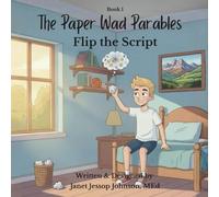 The Parable of the Paper Wad: Flip the Script