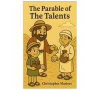 The Parable of the Talents