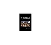 The Parable Of The Wicked Mammon (Paperback)