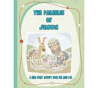 The Parables of Jesus: A Bible Story Activity Book for ages 8-12