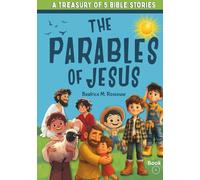 The Parables of Jesus: Treasury of 5 Bible Stories for Kids