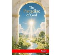The Paradise of God: or The Virtues of the Sacred Heart of Jesus