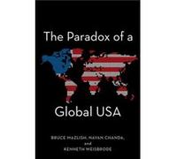 The Paradox of a Global USA
