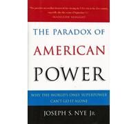 The Paradox Of American Power