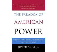 The Paradox Of American Power