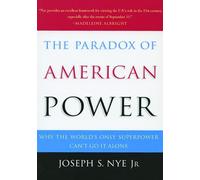 The Paradox Of American Power