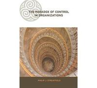 The Paradox of Control in Organizations by Philip Supply Chain Director at Entertainment UK Streatfield Paperback Book Philip J. Streatfield (Auteur)