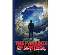 The Paradox of Control: The Art of Leadership
