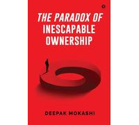The Paradox of Inescapable Ownership