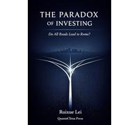 The Paradox of Investing: Do All Roads Lead to Rome?