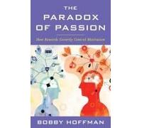 The Paradox Of Passion