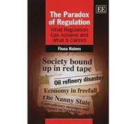 The Paradox of Regulation: What Regulation Can Achieve and What it Cannot - [Livre en VO] Fiona Haines (Auteur)