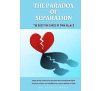 The Paradox of Separation: The Ghosting Dance of Twin Flames