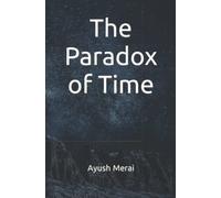 The Paradox Of Time