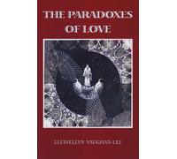 The Paradoxes of Love