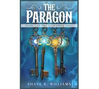The Paragon: Book 1 of The Locksmith Saga
