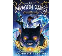 The Paragon Games - Dhonielle Clayton - Henry Holt and Co. (BYR) - ebook (ePub) - Livre