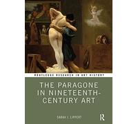 The Paragone In Nineteenth-Century Art
