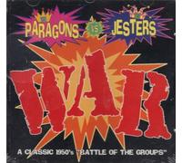 The Paragons Vs. The Jesters: War (A Classic 1950's 'Battle Of The Groups') [Audio CD]