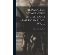The Parallel Between The English And American Civil Wars