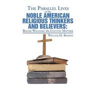 The Parallel Lives Of The Noble American Religious Thinkers Vs. Believers
