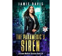 The Paramedic's Siren: A Tale of Supernatural Street Medicine