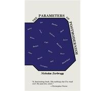 The Parameters of Postmodernism by Nicholas Zurbrugg Nicholas Zurbrugg (Auteur)