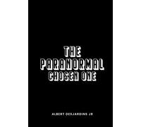 The Paranormal: Chosen One