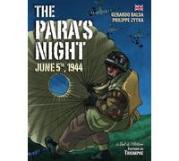 The paras' night June 5th, 1944 - Gerardo Balsa - Triomphe Eds Du - broché - Livre