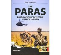 The Paras: Portugal's First Elite Force in Africa, 1961-1974