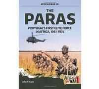 The Paras: Portugal's First Elite Force in Africa 1961-1974 (Africa@War28) - [Version Originale] Inconnu (Auteur)