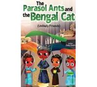 The Parasol Ants And The Bengal Cat (Unlikely Friends)