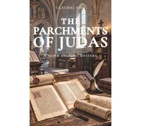 The Parchments of Judas: A Monk Anselmo Mystery