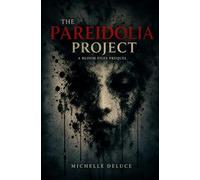 The Pareidolia Project: A Bloom Files Prequel